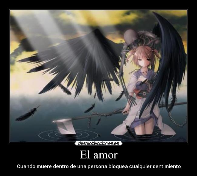 El amor - Cuando muere dentro de una persona bloquea cualquier sentimiento