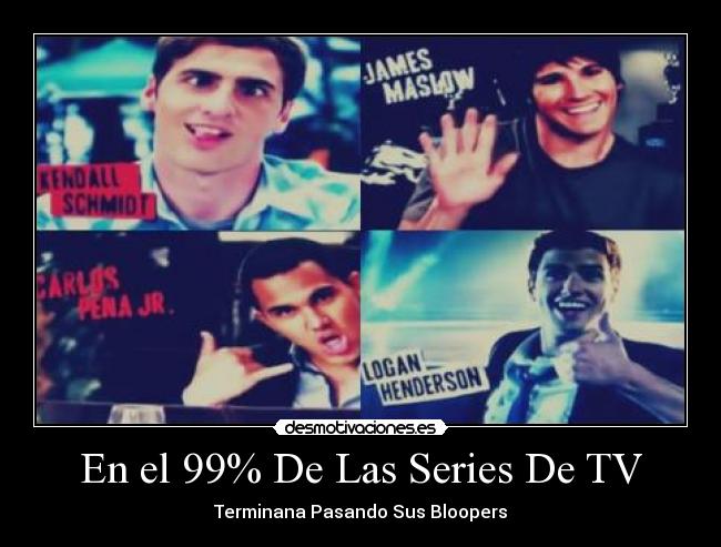 En el 99% De Las Series De TV -