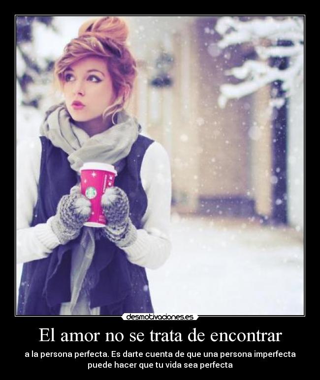 El amor no se trata de encontrar -