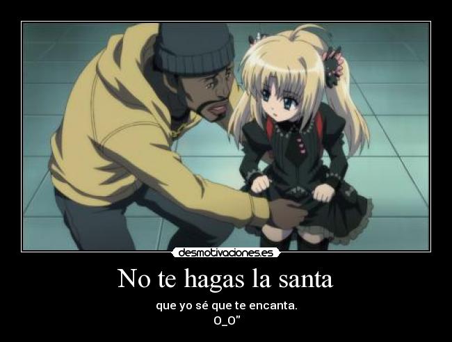 No te hagas la santa - 