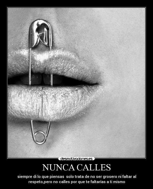carteles nunca calles respeto amor falta mismo siempre desmotivaciones