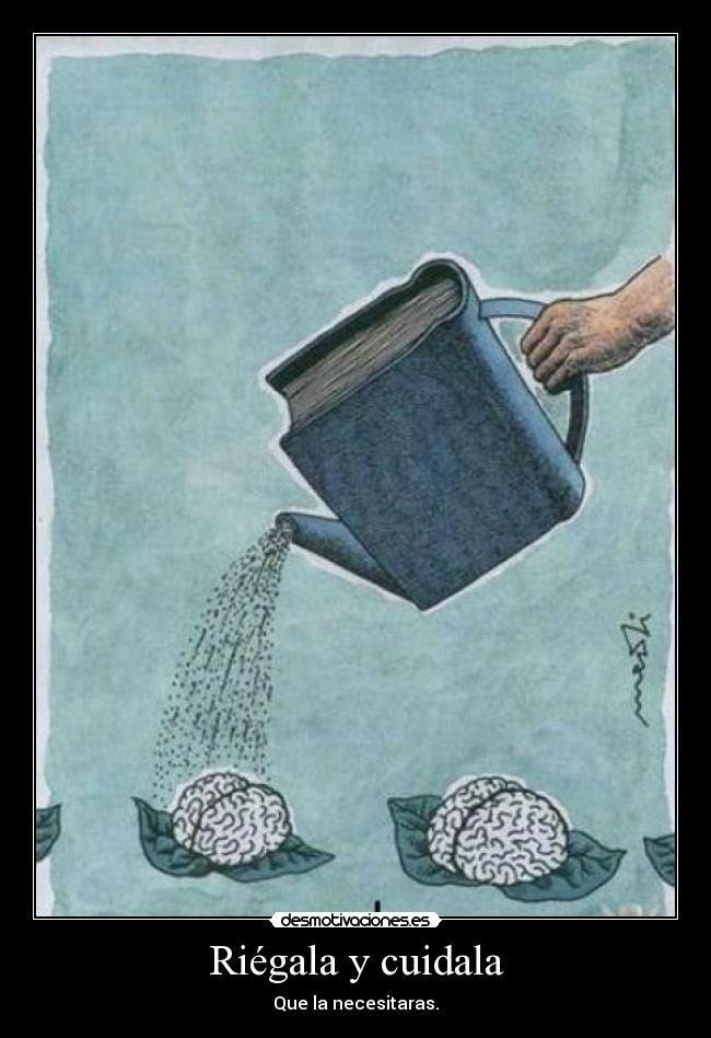 Riégala y cuidala -