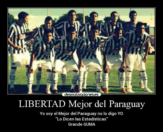 LIBERTAD Mejor del Paraguay - 