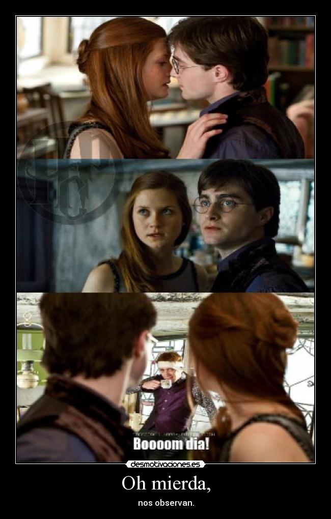 Oh mierda, -