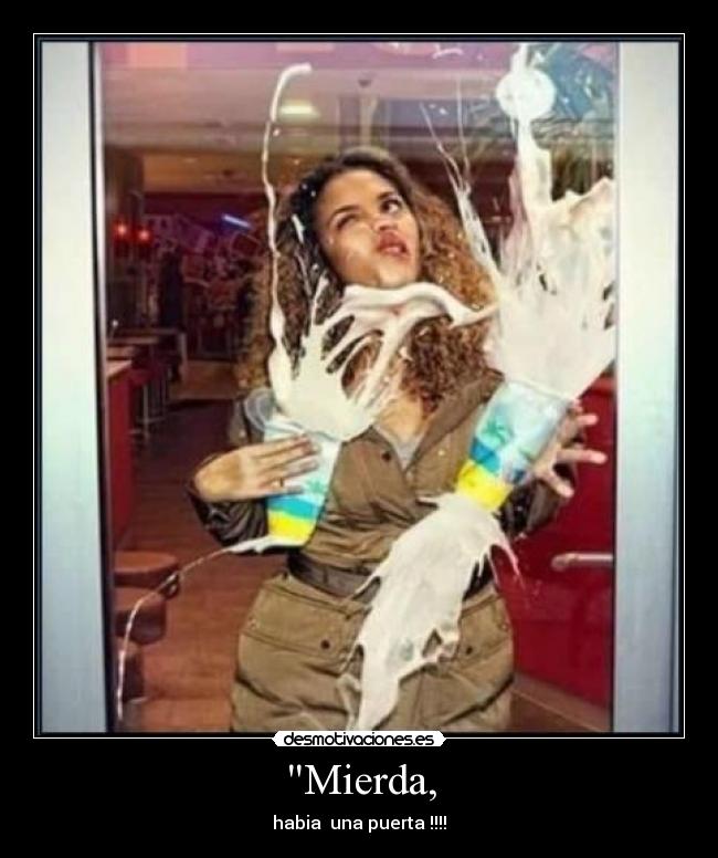 Mierda, - habia una puerta !!!!