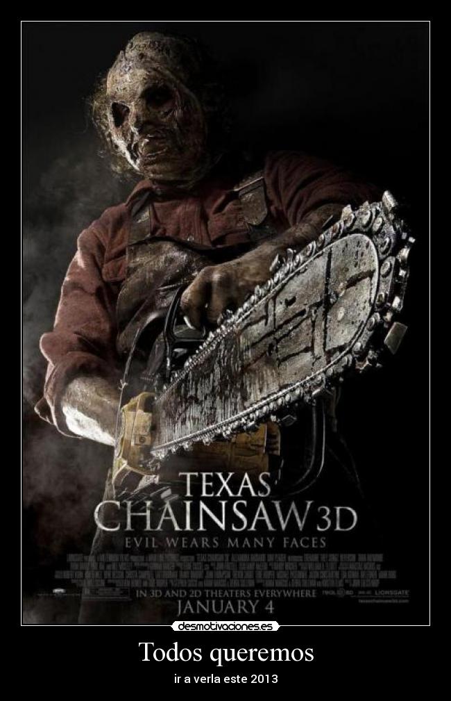 Todos queremos - ir a verla este 2013