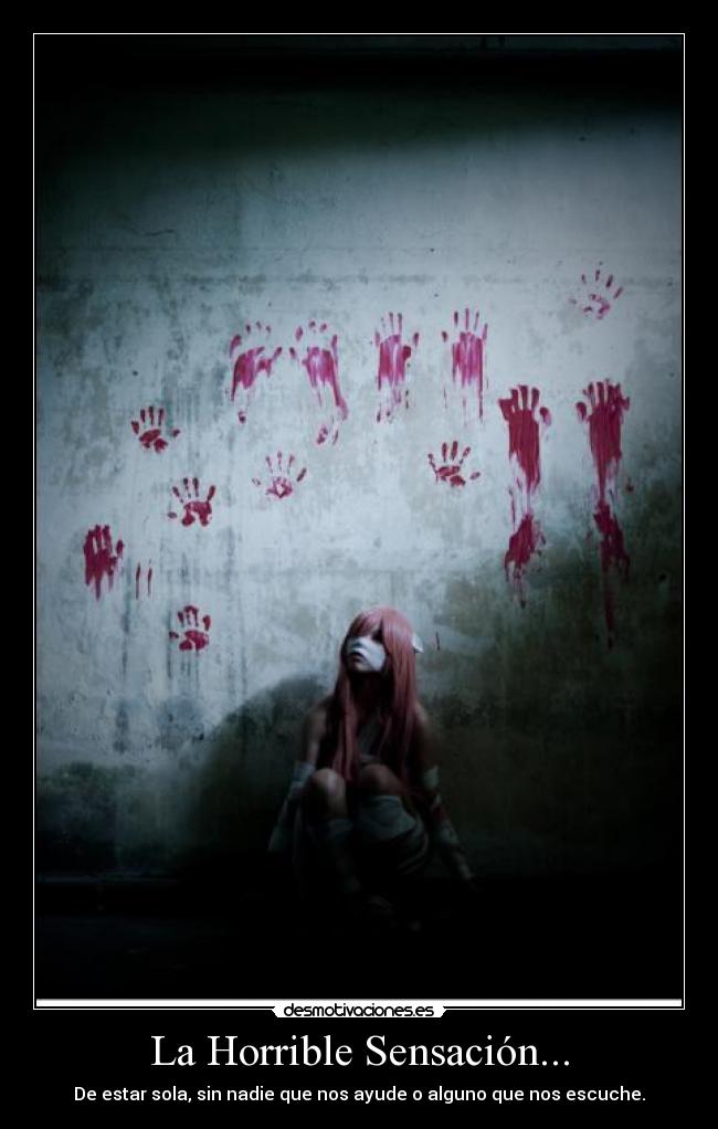 La Horrible Sensación... - 