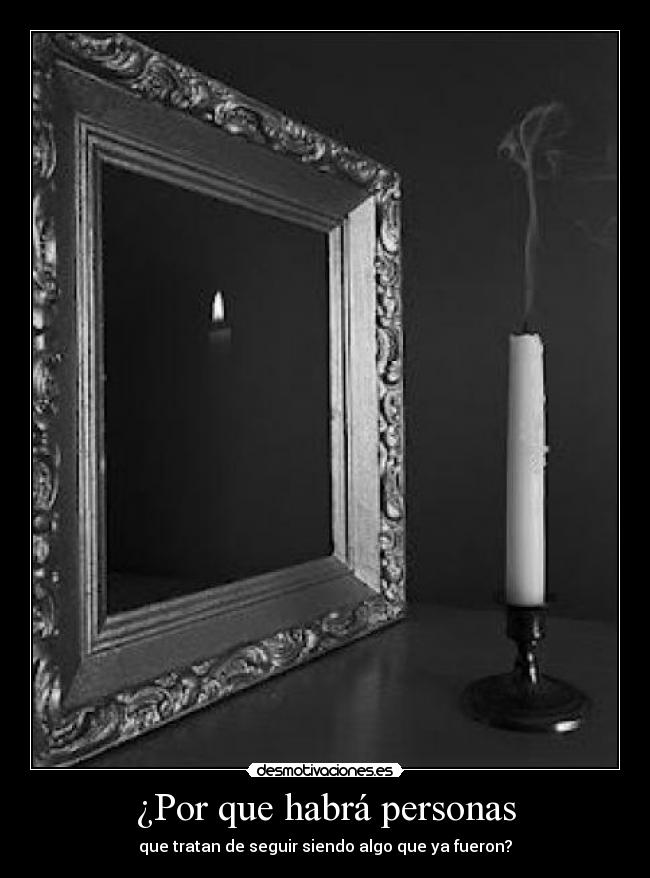 ¿Por que habrá personas - 