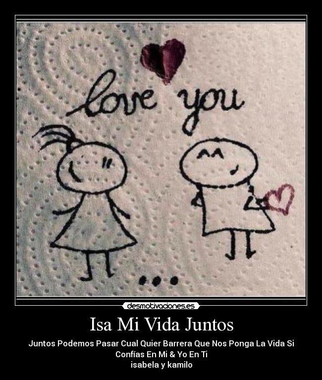 Isa Mi Vida Juntos -
