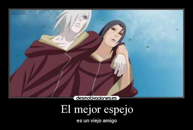 El mejor espejo - es un viejo amigo