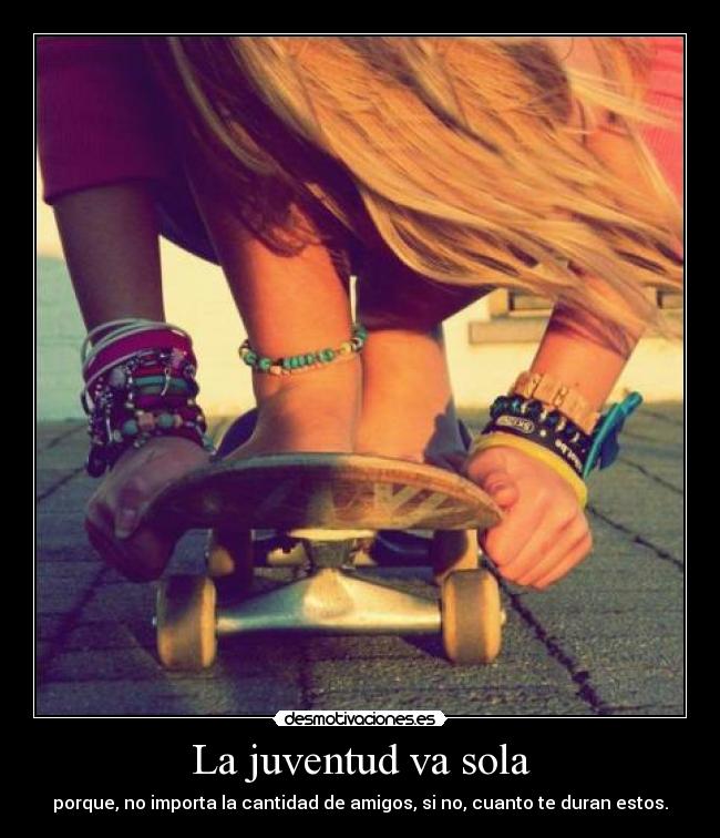 La juventud va sola -