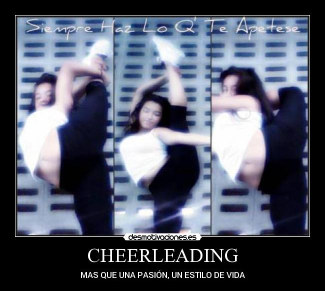 CHEERLEADING - MAS QUE UNA PASIÓN, UN ESTILO DE VIDA