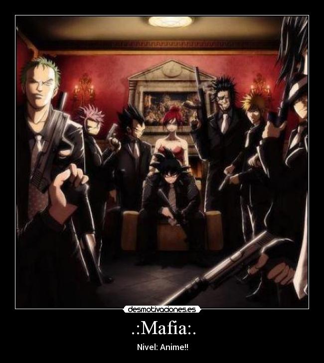 .:Mafia:. - Nivel: Anime!!