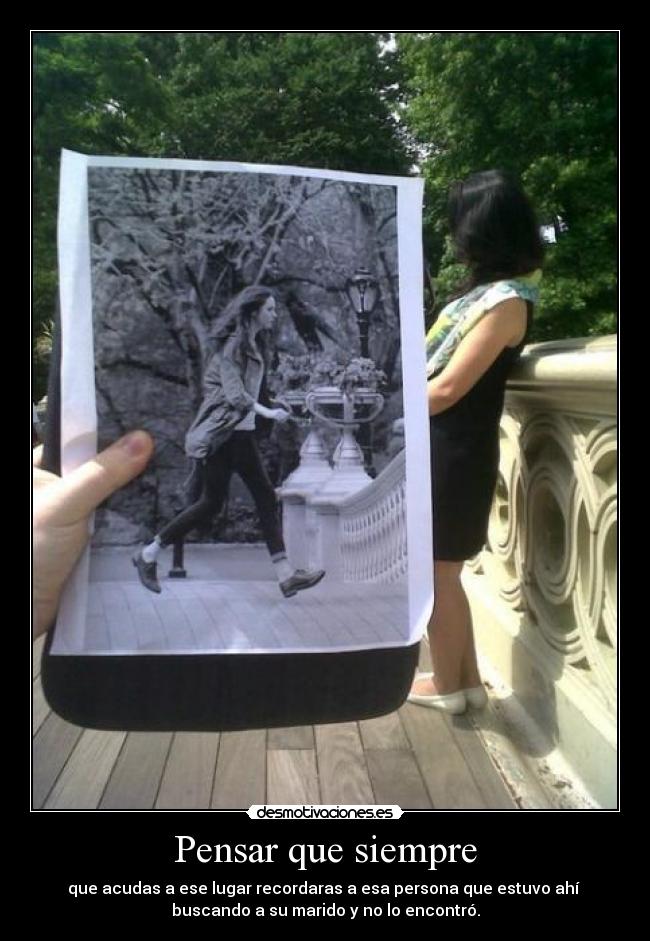 Pensar que siempre -