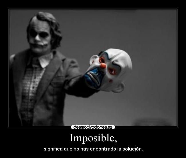 Imposible, - 