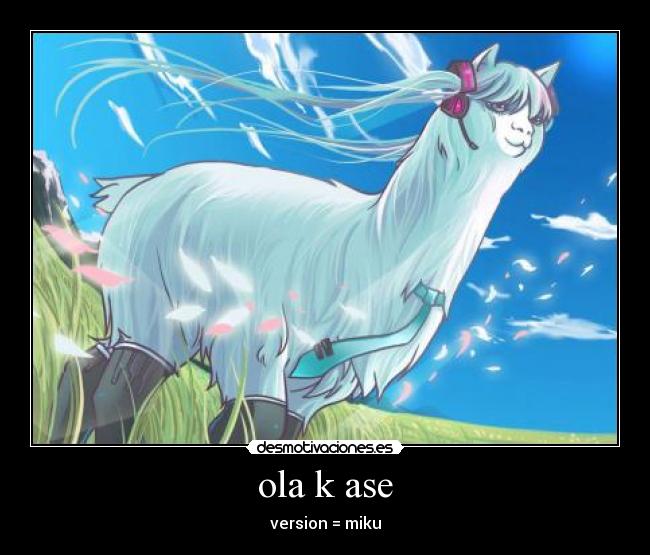 ola k ase - version = miku
