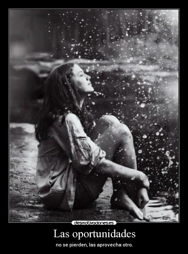 Las oportunidades -