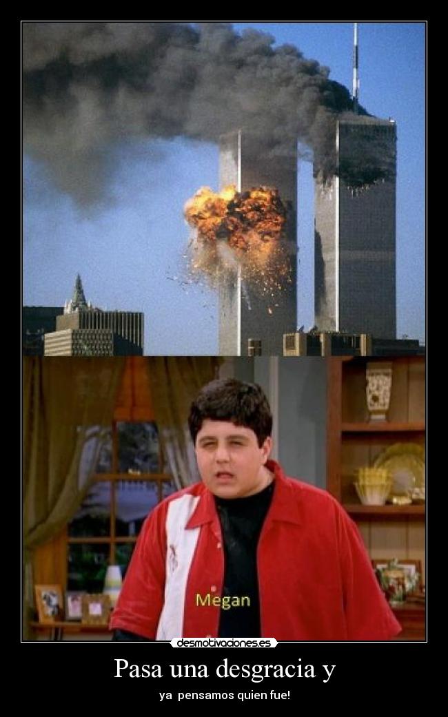 Pasa una desgracia y - 