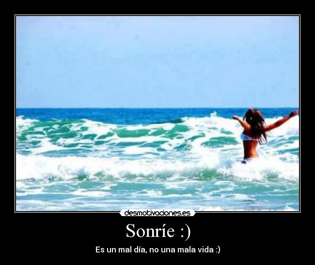 Sonríe :) -