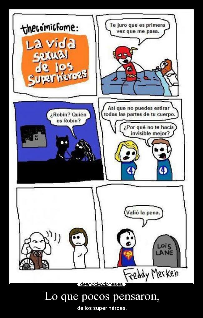 Lo que pocos pensaron, -