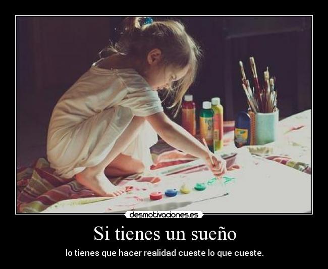 Si tienes un sueño -