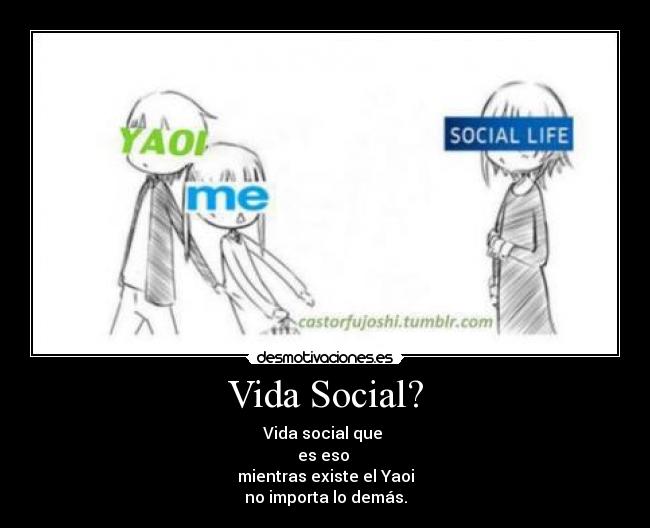 Vida Social? -