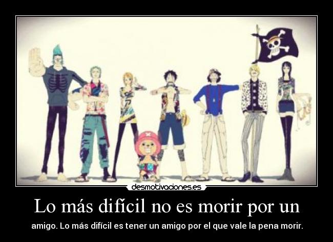 carteles one piece amigos desmotivaciones
