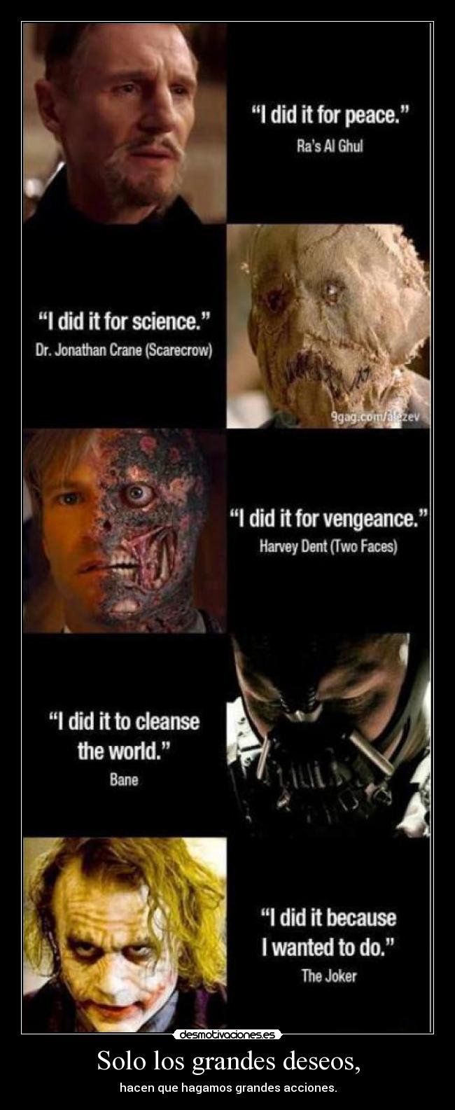 Solo los grandes deseos, -