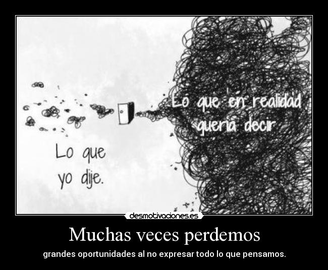 Muchas veces perdemos - 