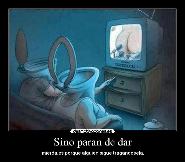 Sino paran de dar -