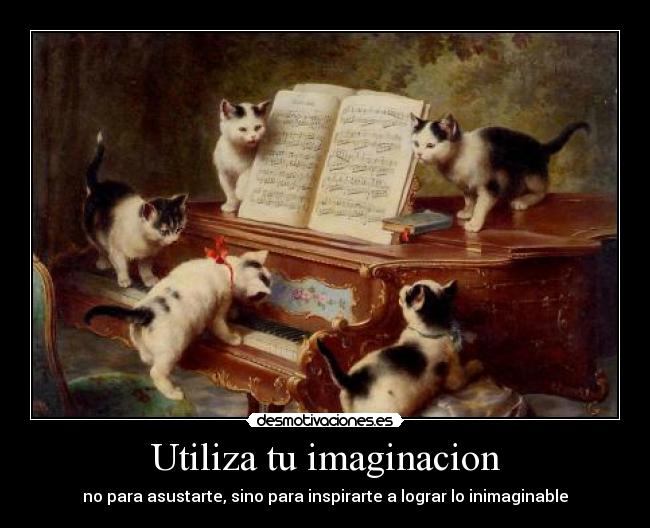 carteles imaginacion imaginacion desmotivaciones