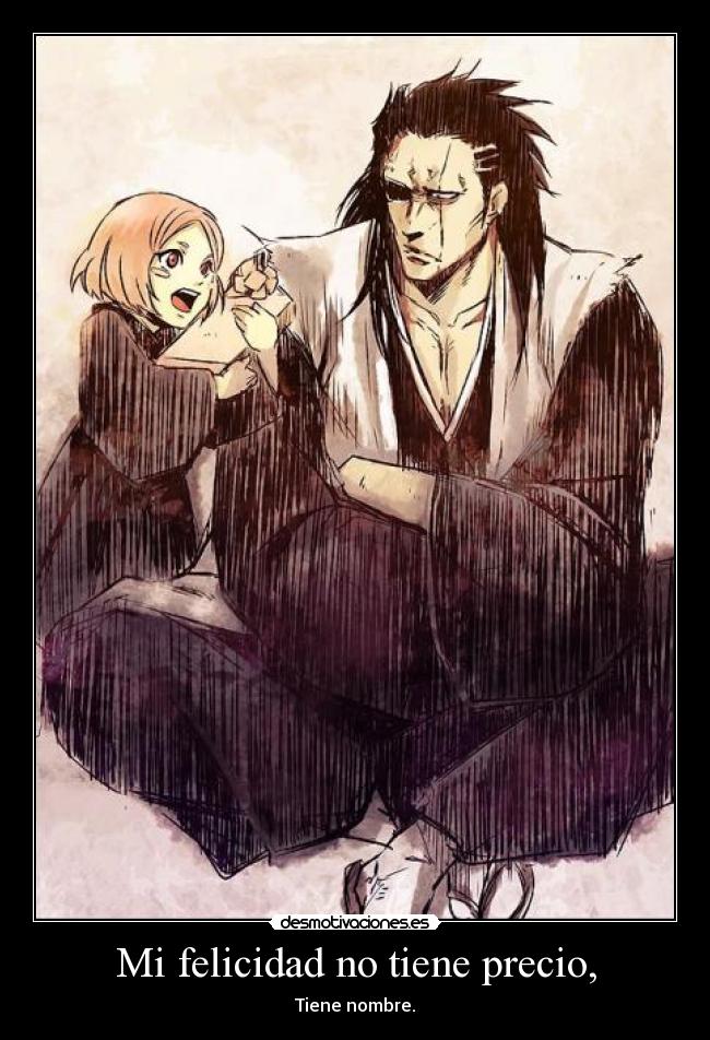 Mi felicidad no tiene precio, - Tiene nombre.