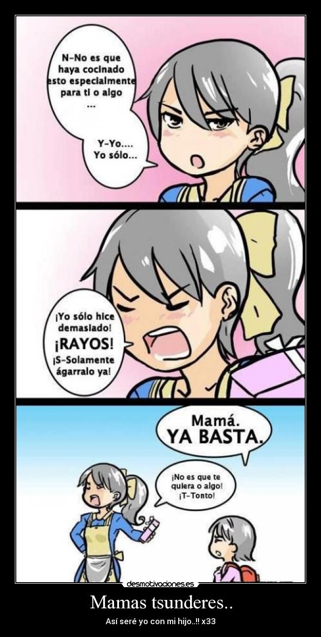Mamas tsunderes.. - Así seré yo con mi hijo..!! x33