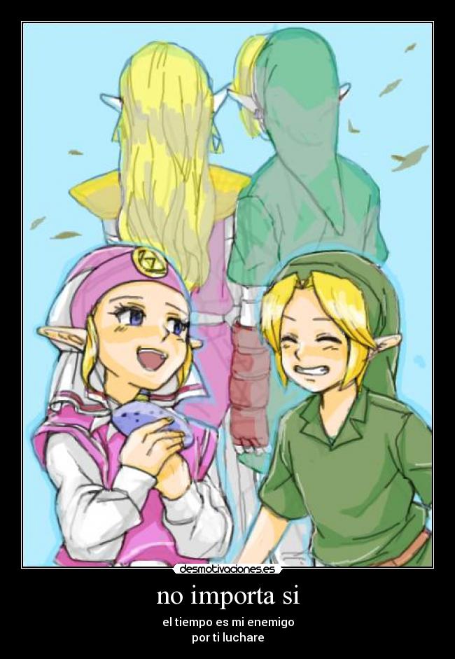 no importa si - el tiempo es mi enemigo
por ti luchare