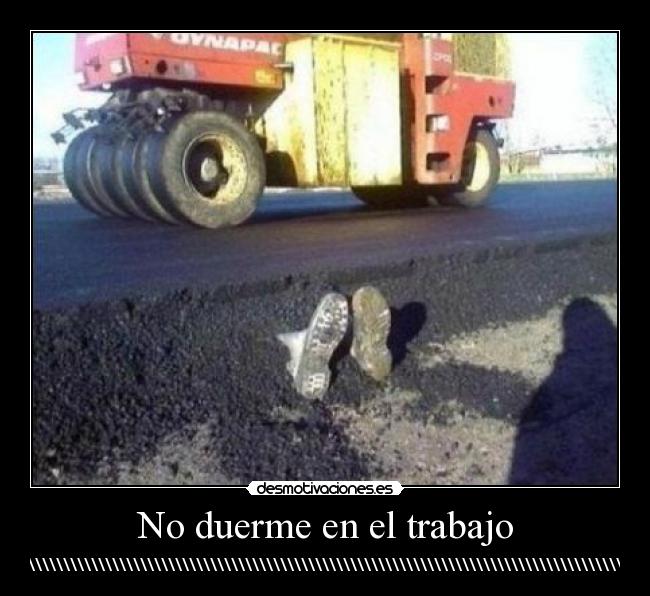 No duerme en el trabajo - \\\\\\\\\\\\\\\\\\\\\\\\\\\\\\\\\\\\\\\\\\\\\\\\\\\\\\\\\\\\\\\\\\\\\\\\\\\\\\\\\\\\\\\\\\\\\\\\\\\