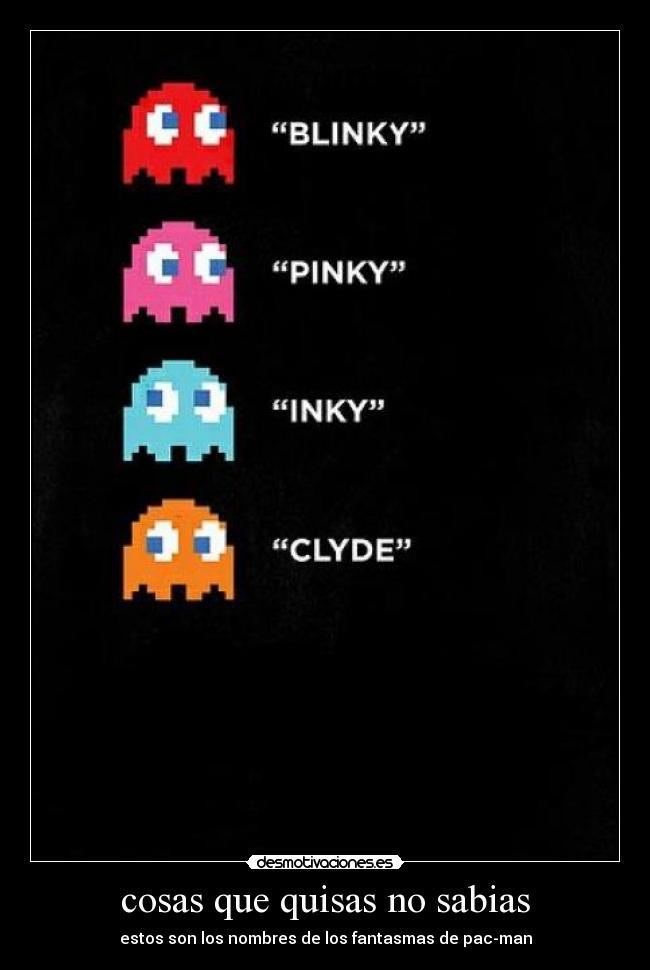 cosas que quisas no sabias - estos son los nombres de los fantasmas de pac-man
