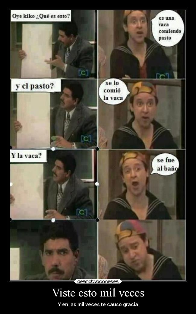 Viste esto mil veces - Y en las mil veces te causo gracia