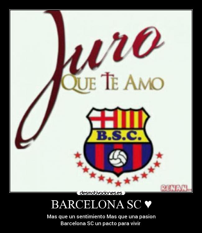 BARCELONA SC ♥ - Mas que un sentimiento Mas que una pasion
Barcelona SC un pacto para vivir ♥