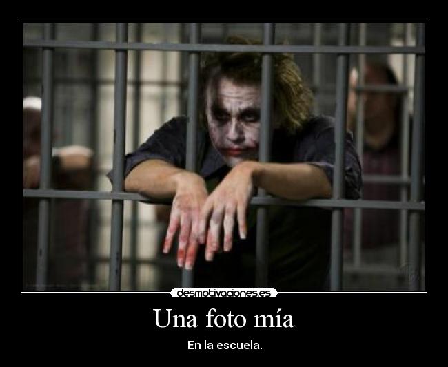 Una foto mía - En la escuela.