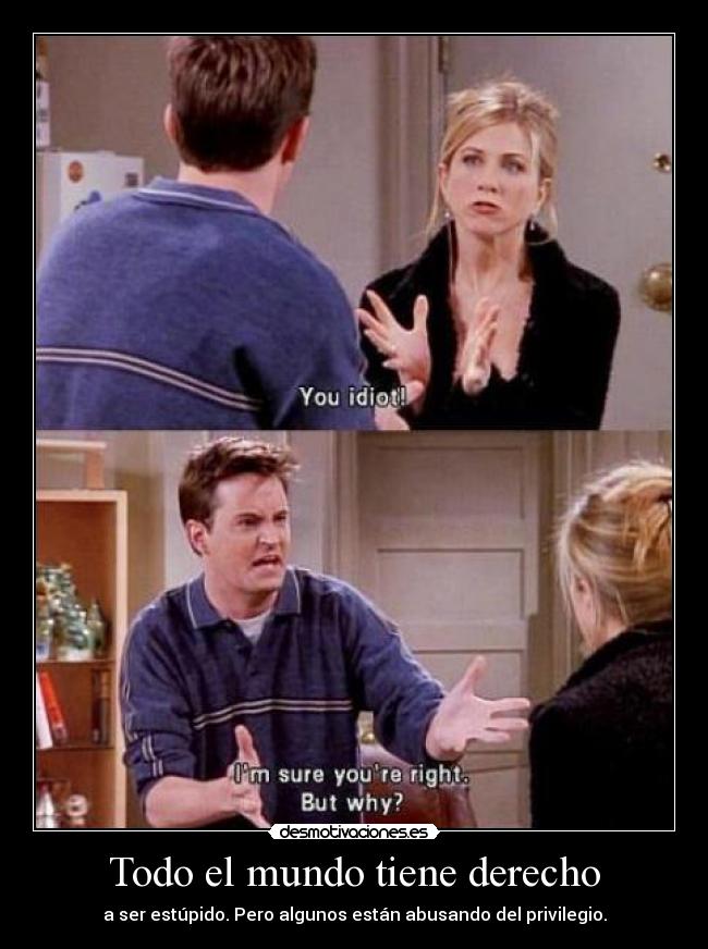 Todo el mundo tiene derecho -