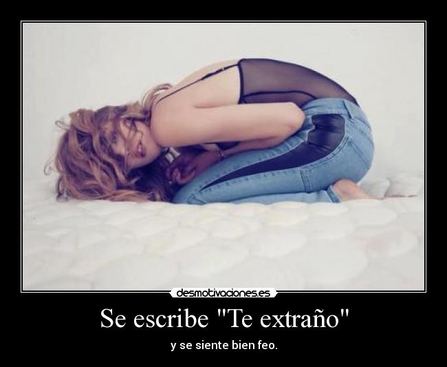 Se escribe Te extraño - 