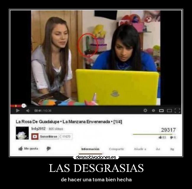 LAS DESGRASIAS - de hacer una toma bien hecha