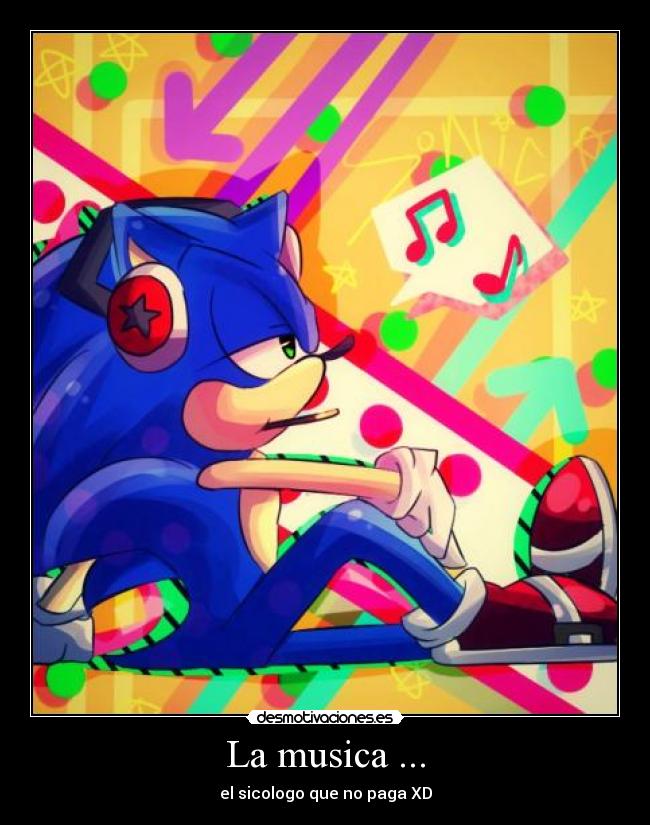 La musica ... - el sicologo que no paga XD