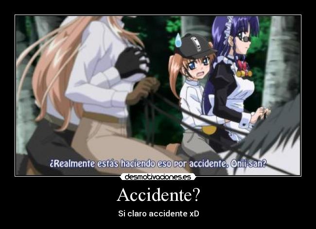 Accidente? -