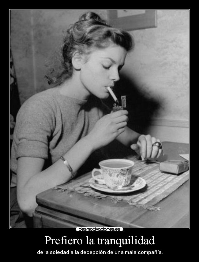 Prefiero la tranquilidad - 