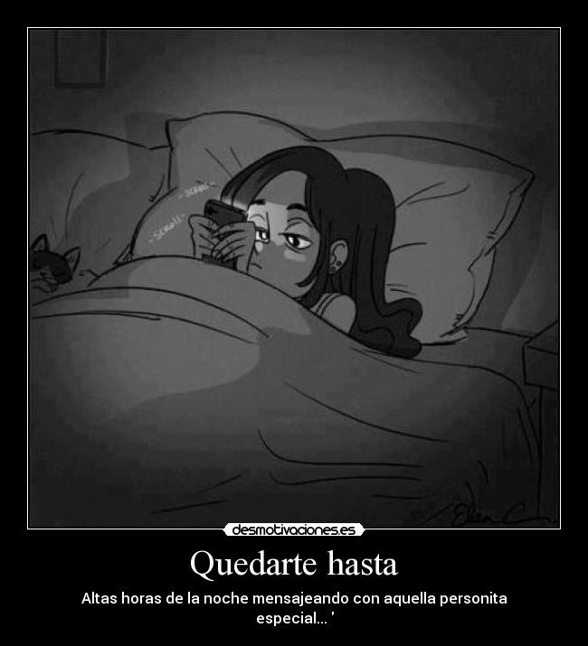 Quedarte hasta - 