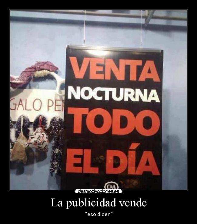La publicidad vende - eso dicen