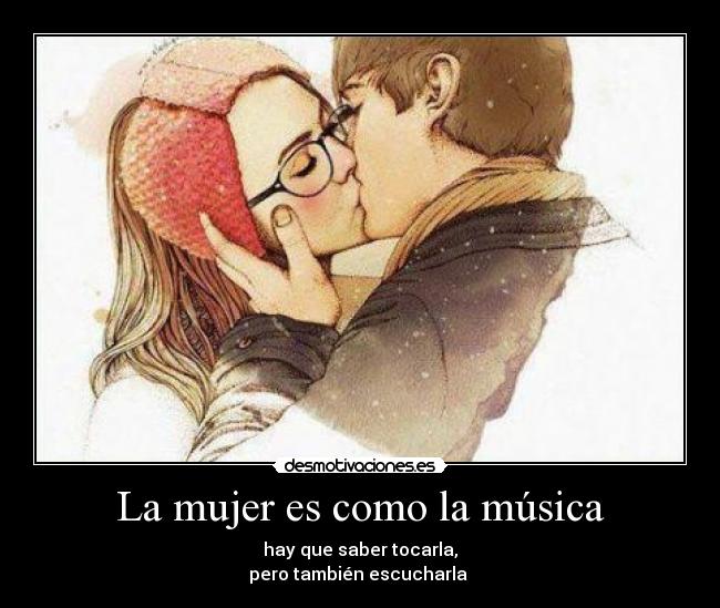 La mujer es como la música - 