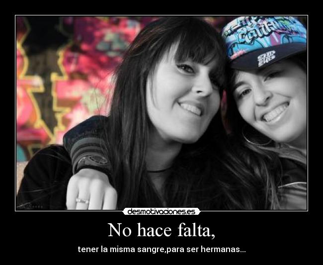 No hace falta, -