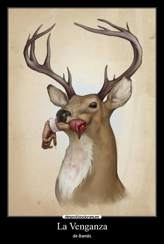 La Venganza - de Bambi.